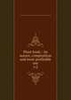 Plant food; : its nature, composition and most profitable use.. v.2, German Kali Works,North Carolina State Horticultural Society. Experimental Farm 