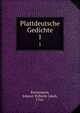 Plattdeutsche Gedichte. 1, Bornemann, Johann Wilhelm Jakob, 1766- 