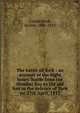 The battle of York : an account of the eight hours' battle from the Humber Bay to the old fort in the defence of York on 27th April, 1813, Cumberland, Barlow, 1846-1913 