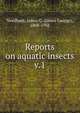 Reports on aquatic insects. v.1, Needham, James G. (James George), 1868-1956 