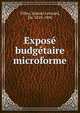 Expos? budg?taire microforme, Tilley, Samuel Leonard, Sir, 1818-1896 