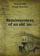 Reminiscences of an old 'un, Streatfeild, Frank Newton 