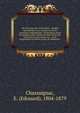 De la fracture du col du f?mur : ?tudi?e sp?cialement sous le point de vue de l'anatomie pathologique : dissertation suivie de quelques observations de plaies de la t?te, de la poitrine, du ventre, etc. : et de propositions sur divers points de m?dec, Chassaignac, E. (Edouard), 1804-1879 