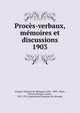 Procs-verbaux, mmoires et discussions. 1903, Congr?s fran?ais de chirurgie (16th : 1903 : Paris, France),Picqu?, Lucien, 1852-1917,Association fran?aise de chirurgie 