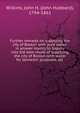 Further remarks on supplying the city of Boston with pure water: in answer mainly to Inquiry into the best mode of supplying the city of Boston with water for domestic purposes, etc, Wilkins, John H. (John Hubbard), 1794-1861 
