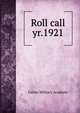 Roll call. yr.1921, Culver Military Academy 
