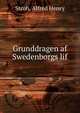 Grunddragen af Swedenborgs lif, Stroh, Alfred Henry 