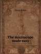 The microscope made easy, Henry Baker 