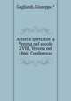 Attori e spettatori a Verona nel secolo XVIII, Verona nel 1866: Conferenze, Gagliardi, Giuseppe.* 