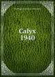 Calyx. 1940, Washington and Lee University 