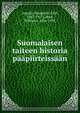 Suomalaisen taiteen historia paapiirteissaan, Aspelin-Haapkyl?, Eliel, 1847-1917,L?bke, Wilhelm, 1826-1893 
