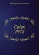 Calyx. 1912, Washington and Lee University 