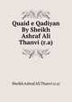 Quaid e Qadiyan By Sheikh Ashraf Ali Thanvi (r.a), Sheikh Ashraf Ali Thanvi (r.a) 