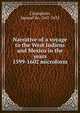 Narrative of a voyage to the West Indiens and Mexico in the years 1599-1602 microform, Champlain, Samuel de, 1567-1635 
