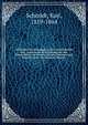 Geschichte der P?dagogik in der vorchristlichen Zeit : umfassend die Erziehung bei den Naturv?lkern, im Oriente, bei den Griechen und R?mern, hrsg. von Emanuel Hannak, Schmidt, Karl, 1819-1864 