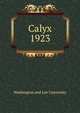 Calyx. 1923, Washington and Lee University 