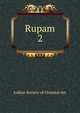 Rupam. 2, Indian Society of Oriental Art 