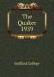 The Quaker. 1959, Guilford College 