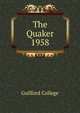 The Quaker. 1958, Guilford College 