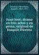 Juan Jos?; drama en tres actos y en prosa, original de Joaqu?n Dicenta, Dicenta y Benedicto, Joaquin, 1863-1917 