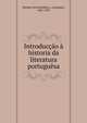 Introduccao a historia da literatura portuguesa, Mendes dos Reme?dios, J. (Joaquim), 1867-1932 
