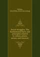 Social struggles. The fundamental facts and principles relative to values, prices, money and interest;, Phillips, John Philip. [from old catalog] 