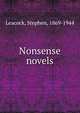 Nonsense novels, Stephen Leacock 