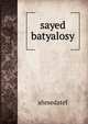 Sayed batyalosy, ahmedatef 