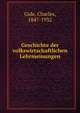 Geschichte der volkswirtschaftlichen Lehrmeinungen, Gide, Charles, 1847-1932 
