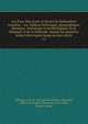 Les Pays-Bas avant et durant la domination romaine, : ou, Tableau historique, g?ographique, physique, statistique et arch?ologique de la Belgique et de la Hollande, depuis les premiers temps historiques jusqu'au 6me si?cle, Schayes, A. G. B. (Antoine-Guillaume-Bernard), 1808-1859,Parker, Theodore, 1810-1860, former owner 