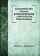 Konstantins des Grossen Kreuzerscheinung : eine kritische Untersuchung, Schr?rs, Heinrich 