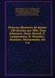 Oeuvres illustres de Balzac : 200 dessins par MM. Tony Johannot, Staal, Bertall, E. Lampsonius, H. Monnier, Daumier, Meissonnier, etc. 5-6, Honore? de Balzac 
