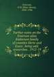 Further notes on the Emerson alias Emberson family of counties Herts and Essex . being add. researches . 1912-19, Emerson, P. H. (Peter Henry), 1856-1936 