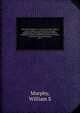 The textile industries : a practical guide to fibres, yarns & fabrics in every branch of textile manufacture, including preparation of fibres, spinning, doubling, designing, weaving, bleaching, printing, dyeing and finishing. vol. 2, William S. Murphy 