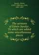 The sermons of Edwin Sandys . To which are added some miscellaneous pieces, Sandys, Edwin, 1516?-1588,Ayre, John, 1801-1869 