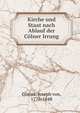 Kirche und Staat nach Ablauf der Colner Irrung, G?rres, Joseph von, 1776-1848 