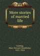 More stories of married life, Cutting, Mary Stewart Doubleday, 1851-1924 