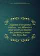 Esquisse d'un grand tableau : ou M?moires pour servir ? l'histoire des provinces-unies des Pays-Bas ., Dumont-Pigale,Adams, John, 1735-1826, former owner. BRL,Boston Public Library (John Adams Library) BRL 