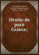 Oratio de pace Graece;, Demosthenes,Beck, Christian Daniel,Downes, Andrew, 1549?-1628 