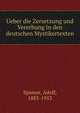 Ueber die Zersetzung und Vererbung in den deutschen Mystikertexten, Spamer, Adolf, 1883-1953 