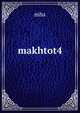 Makhtot4, mha 