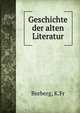 Geschichte der alten Literatur, K. Fr Borberg 
