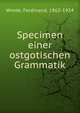 Specimen einer ostgotischen Grammatik, Wrede, Ferdinand, 1863-1934 