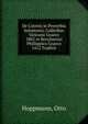De Catenis in Proverbia Salomonis, Codicibus Vaticano Graeco 1802 et Berolinensi Phillippico Graeco 1412 Traditis, Hoppmann, Otto 