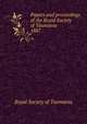 Papers and proceedings of the Royal Society of Tasmania. 1887, Royal Society of Tasmania 