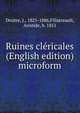 Ruines cl?ricales (English edition) microform, Doutre, J., 1825-1886,Filiatreault, Aristide, b. 1851 