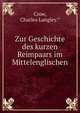 Zur Geschichte des kurzen Reimpaars im Mittelenglischen, Crow, Charles Langley.* 