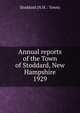 Annual reports of the Town of Stoddard, New Hampshire. 1929, Stoddard (N.H. : Town) 
