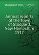Annual reports of the Town of Stoddard, New Hampshire. 1917, Stoddard (N.H. : Town) 