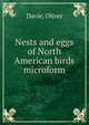 Nests and eggs of North American birds microform, Davie, Oliver 
